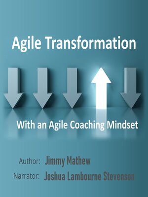 cover image of Agile Transformation with an Agile Coaching Mindset